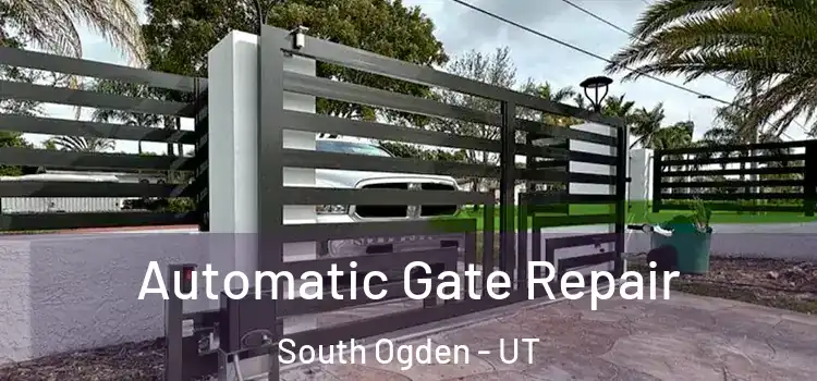 Automatic Gate Repair South Ogden - UT