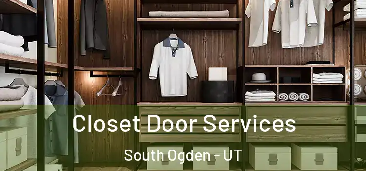 Closet Door Services South Ogden - UT