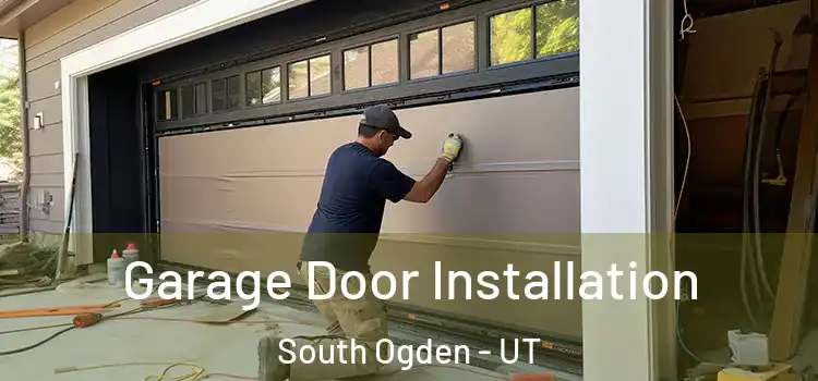  Garage Door Installation South Ogden - UT