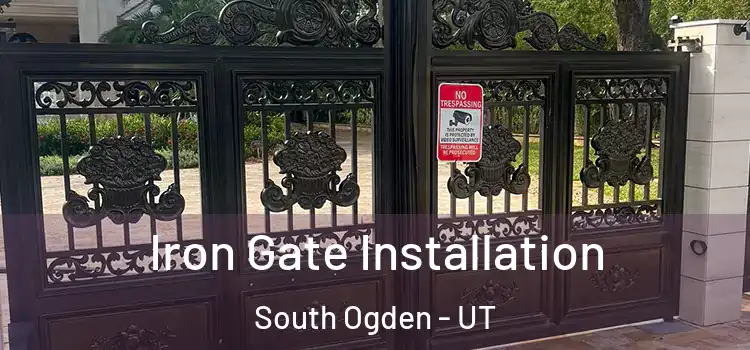  Iron Gate Installation South Ogden - UT