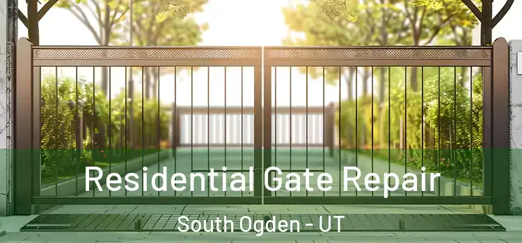 Residential Gate Repair South Ogden - UT